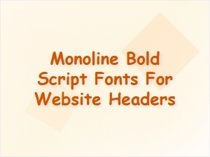 Embrace Modern Style with Monoline Bold Script Fonts