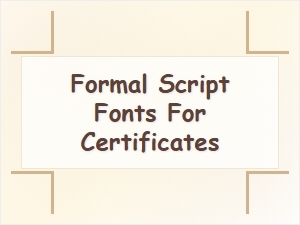 Elegant Formal Script Fonts for Certificates