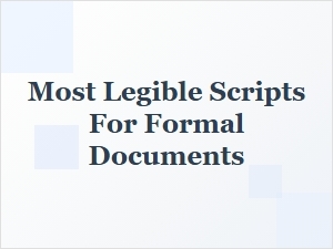 The Most Legible Formal Calligraphy Scripts