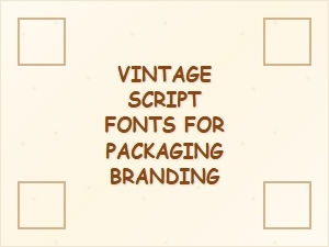 Crafting Authentic Brands with Vintage Script Fonts